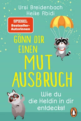 Abbildung von Abidi / Breidenbach | Gönn dir einen Mutausbruch! | 1. Auflage | 2025 | beck-shop.de