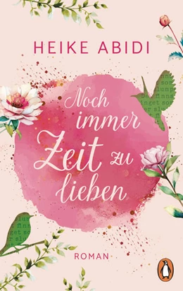Abbildung von Abidi | Noch immer Zeit zu lieben | 1. Auflage | 2025 | beck-shop.de