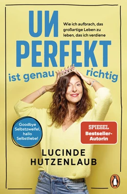 Abbildung von Hutzenlaub | Unperfekt ist genau richtig | 1. Auflage | 2025 | beck-shop.de