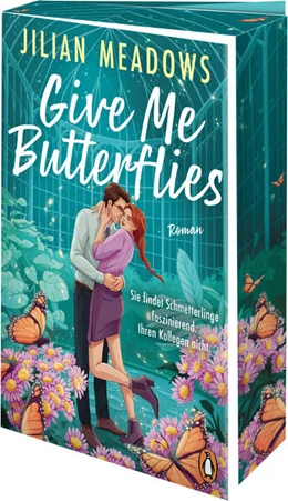 Abbildung von Meadows | Give Me Butterflies. Sie erforscht Schmetterlinge, er die Sterne. Für ihre Anziehung gibt es keine wissenschaftliche Erklärung | 1. Auflage | 2025 | beck-shop.de