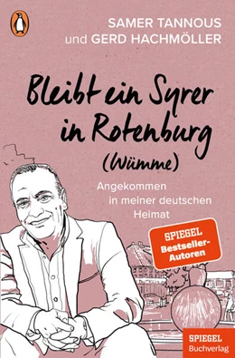 Abbildung von Tannous / Hachmöller | Bleibt ein Syrer in Rotenburg (Wümme) | 1. Auflage | 2025 | beck-shop.de