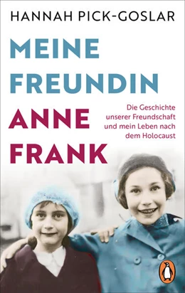 Abbildung von Pick-Goslar | Meine Freundin Anne Frank | 1. Auflage | 2025 | beck-shop.de