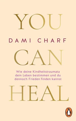 Abbildung von Charf | You Can Heal | 1. Auflage | 2025 | beck-shop.de