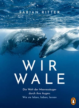 Abbildung von Ritter | Wir Wale | 1. Auflage | 2025 | beck-shop.de
