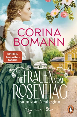 Abbildung von Bomann | Die Frauen vom Rosenhag. Traum vom Neubeginn | 1. Auflage | 2025 | beck-shop.de