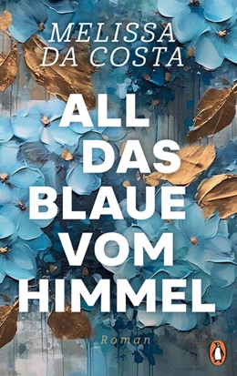 Abbildung von da Costa | All das Blaue vom Himmel | 1. Auflage | 2025 | beck-shop.de