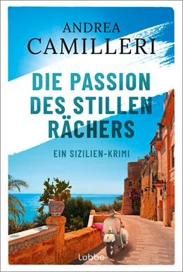 Abbildung von Camilleri | Die Passion des stillen Rächers | 1. Auflage | 2025 | beck-shop.de
