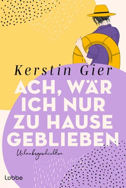 Abbildung von Gier | Ach, wär ich nur zu Hause geblieben | 1. Auflage | 2025 | beck-shop.de