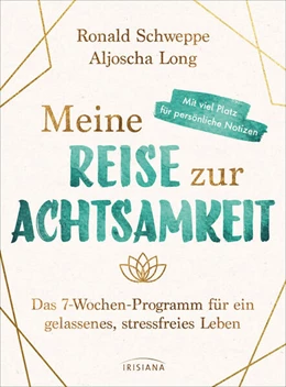Abbildung von Schweppe / Long | Meine Reise zur Achtsamkeit | 1. Auflage | 2025 | beck-shop.de