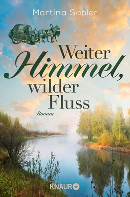 Abbildung von Sahler | Weiter Himmel, wilder Fluss | 1. Auflage | 2025 | beck-shop.de