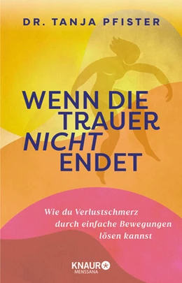 Abbildung von Pfister | Wenn die Trauer nicht endet | 2. Auflage | 2025 | beck-shop.de