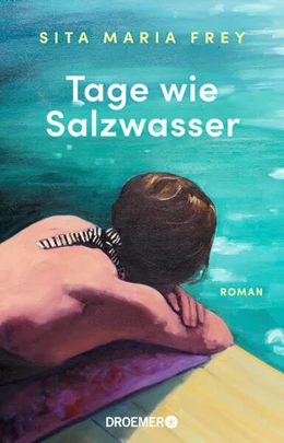 Abbildung von Frey | Tage wie Salzwasser | 1. Auflage | 2025 | beck-shop.de