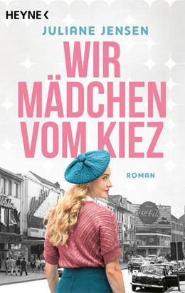Abbildung von Jensen | Wir Mädchen vom Kiez | 1. Auflage | 2025 | beck-shop.de