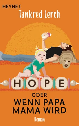 Abbildung von Lerch | Hope oder wenn Papa Mama wird | 1. Auflage | 2025 | beck-shop.de