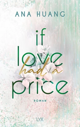 Abbildung von Huang | If Love Had A Price | 1. Auflage | 2025 | beck-shop.de