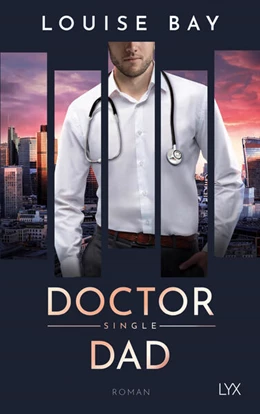 Abbildung von Bay | Doctor Single Dad | 1. Auflage | 2025 | beck-shop.de