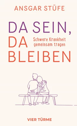 Abbildung von Stüfe | Da sein, da bleiben | 1. Auflage | 2025 | beck-shop.de