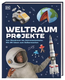 Abbildung von DK Verlag - Kids | Weltraum-Projekte | 1. Auflage | 2025 | beck-shop.de