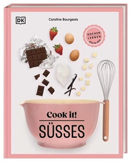 Abbildung von Bourgeois / DK Verlag | Cook it! Süßes | 1. Auflage | 2025 | beck-shop.de
