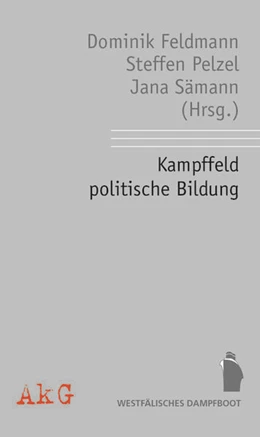 Abbildung von Feldmann / Pelzel | Kampffeld politische Bildung | 1. Auflage | 2024 | beck-shop.de
