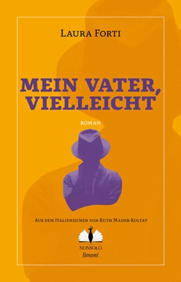 Abbildung von Forti | Mein Vater, vielleicht | 1. Auflage | 2025 | beck-shop.de