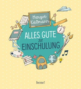 Abbildung von Käßmann | Alles Gute zur Einschulung | 1. Auflage | 2025 | beck-shop.de