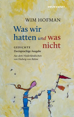Abbildung von Hofman | Was wir hatten und was nicht | 1. Auflage | 2025 | beck-shop.de