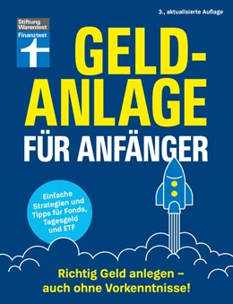 Abbildung von Kühn | Geldanlage für Anfänger - Ihr Leitfaden für sichere und rentable Investments | 3. Auflage | 2025 | beck-shop.de