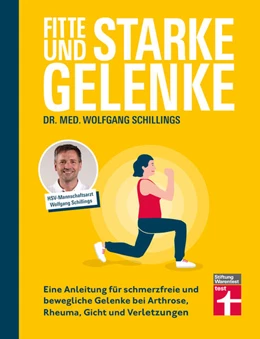 Abbildung von Schillings | Fitte und starke Gelenke - ganzheitliches Handbuch mit den besten Übungen für gesunde Mobilität | 1. Auflage | 2025 | beck-shop.de