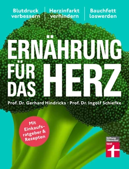 Abbildung von Hindricks / Schiefke | Ernährung für das Herz - Die besten Strategien für ein starkes Herz | 1. Auflage | 2025 | beck-shop.de