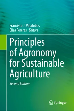 Abbildung von Villalobos / Fereres | Principles of Agronomy for Sustainable Agriculture | 2. Auflage | 2024 | beck-shop.de