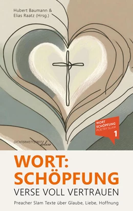Abbildung von Raatz / Baumann | Wort:Schöpfung - Verse voll Vertrauen | 2. Auflage | 2024 | beck-shop.de