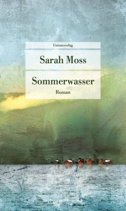 Abbildung von Moss, Sarah | Sommerwasser | 1. Auflage | 2025 | 1030 | beck-shop.de