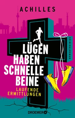 Abbildung von Achilles | Lügen haben schnelle Beine | 1. Auflage | 2025 | beck-shop.de