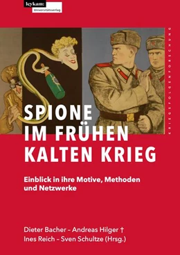 Abbildung von Bacher / Hilger | Spione im frühen Kalten Krieg | 1. Auflage | 2025 | beck-shop.de