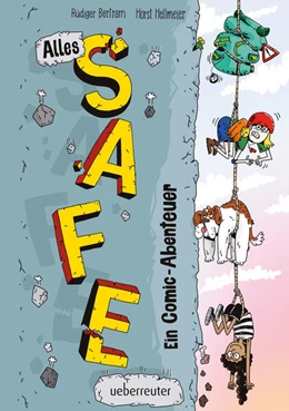 Abbildung von Bertram | Alles Safe. Ein Comic-Abenteuer | 1. Auflage | 2025 | beck-shop.de