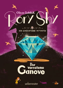 Abbildung von Schlick | Rory Shy, der schüchterne Detektiv - Der verratene Ganove (Rory Shy, der schüchterne Detektiv, Bd. 7) | 1. Auflage | 2025 | beck-shop.de