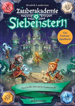 Abbildung von Lambertus | Zauberakademie Siebenstern - Erschaffe DEINEN Zauberstab! (Zauberakademie Siebenstern, Bd. 4) | 1. Auflage | 2025 | beck-shop.de