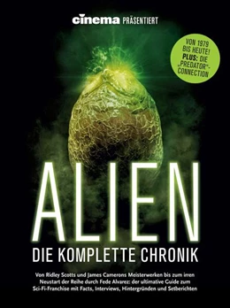 Abbildung von Noelle | Cinema präsentiert: ALIEN - Die komplette Chronik | 1. Auflage | 2025 | beck-shop.de