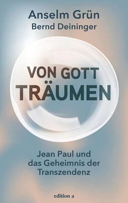 Abbildung von Deininger / Grün | Von Gott träumen | 1. Auflage | 2025 | beck-shop.de