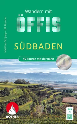 Abbildung von Schopp / Streubel | Wandern mit Öffis Südbaden | 1. Auflage | 2025 | beck-shop.de