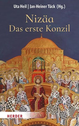 Abbildung von Tück / Heil | Nizäa - Das erste Konzil | 1. Auflage | 2025 | beck-shop.de