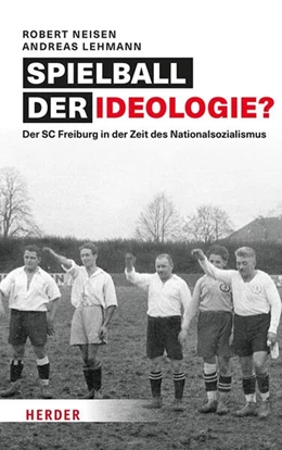 Abbildung von Neisen / Lehmann | Spielball der Ideologie? | 1. Auflage | 2024 | beck-shop.de