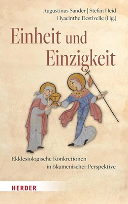Abbildung von Heid / Sander | Einheit und Einzigkeit | 1. Auflage | 2025 | beck-shop.de