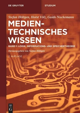 Abbildung von Höltgen | Band 1: Logik, Informations- und Speichertheorie | 2. Auflage | 2025 | beck-shop.de