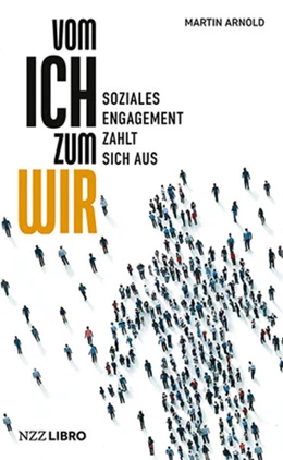 Abbildung von Arnold | Vom Ich zum Wir | 1. Auflage | 2025 | beck-shop.de