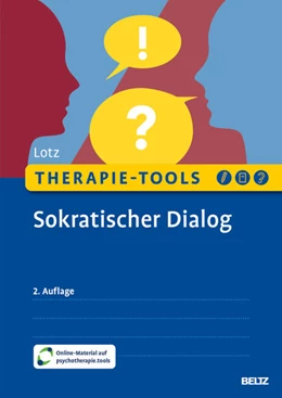 Abbildung von Lotz | Therapie-Tools Sokratischer Dialog | 2. Auflage | 2024 | beck-shop.de