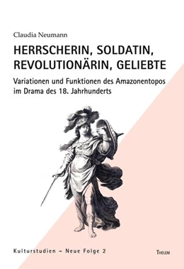 Abbildung von Neumann | Herrscherin, Soldatin, Revolutionärin, Geliebte | 1. Auflage | 2024 | 2 | beck-shop.de