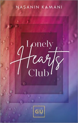 Abbildung von Kamani | Lonely Hearts Club. Healing | 1. Auflage | 2025 | beck-shop.de
