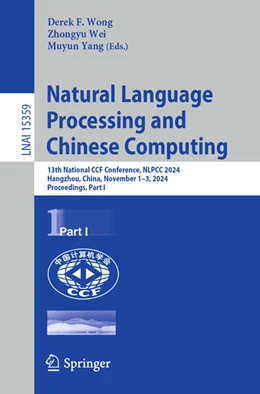 Abbildung von Wong / Wei | Natural Language Processing and Chinese Computing | 1. Auflage | 2024 | beck-shop.de